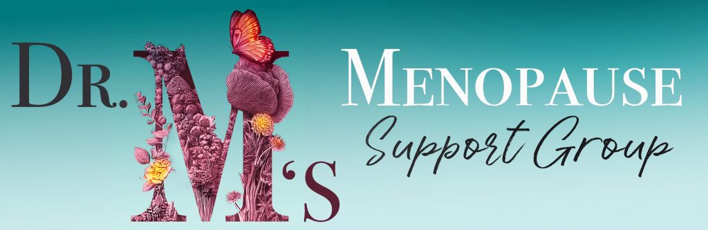 MENOPAUSE Support Group
